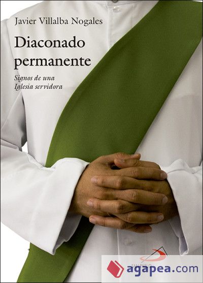 Nuevo libro: "Diaconado permanente: Signos de una Iglesia servidora"