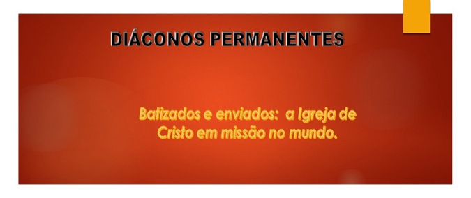 Brasil 2º Curso Missionário para diáconos permanentes