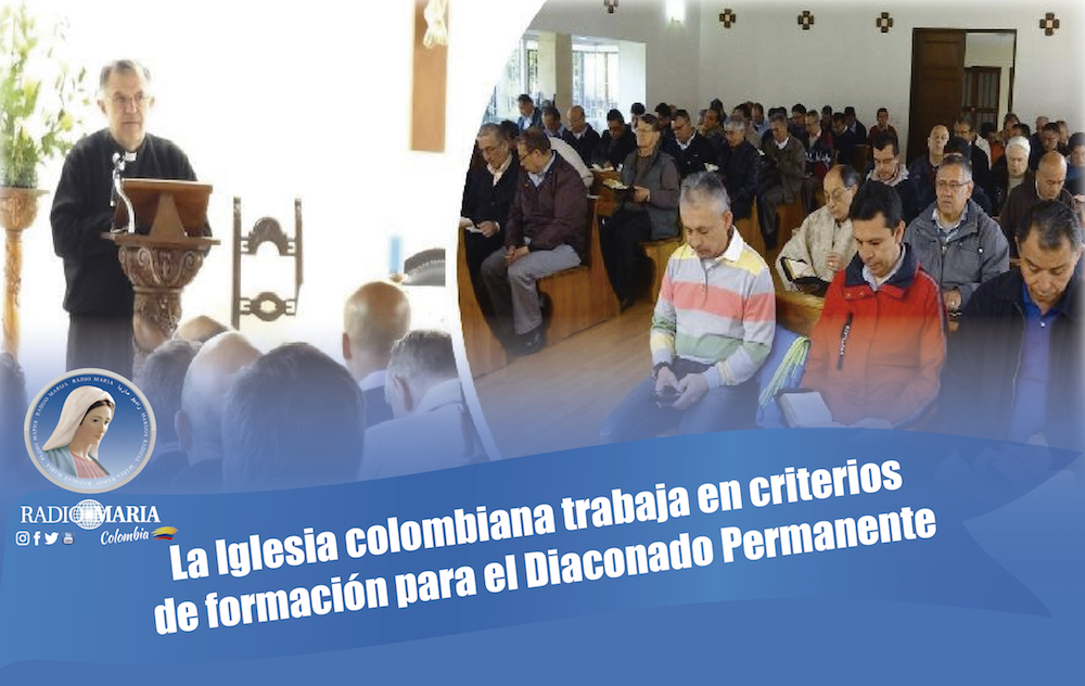 Iglesia colombiana trabaja en criterios de formación para el Diaconado Permanente