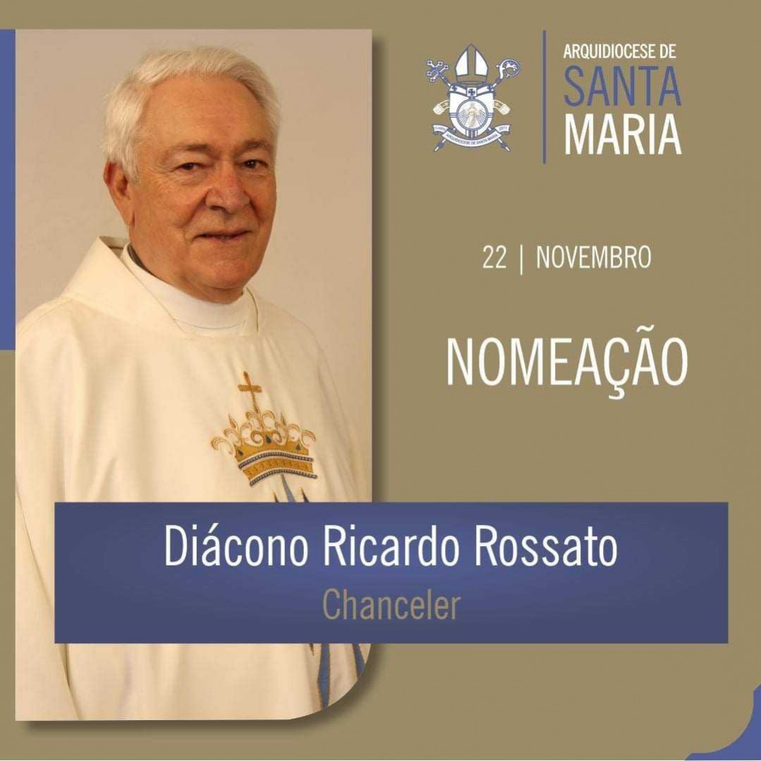 Diácono Ricardo Rossato foi nomeado Chanceler da Cúria da Arquidiocese de Santa Maria  (RS, Brasil)