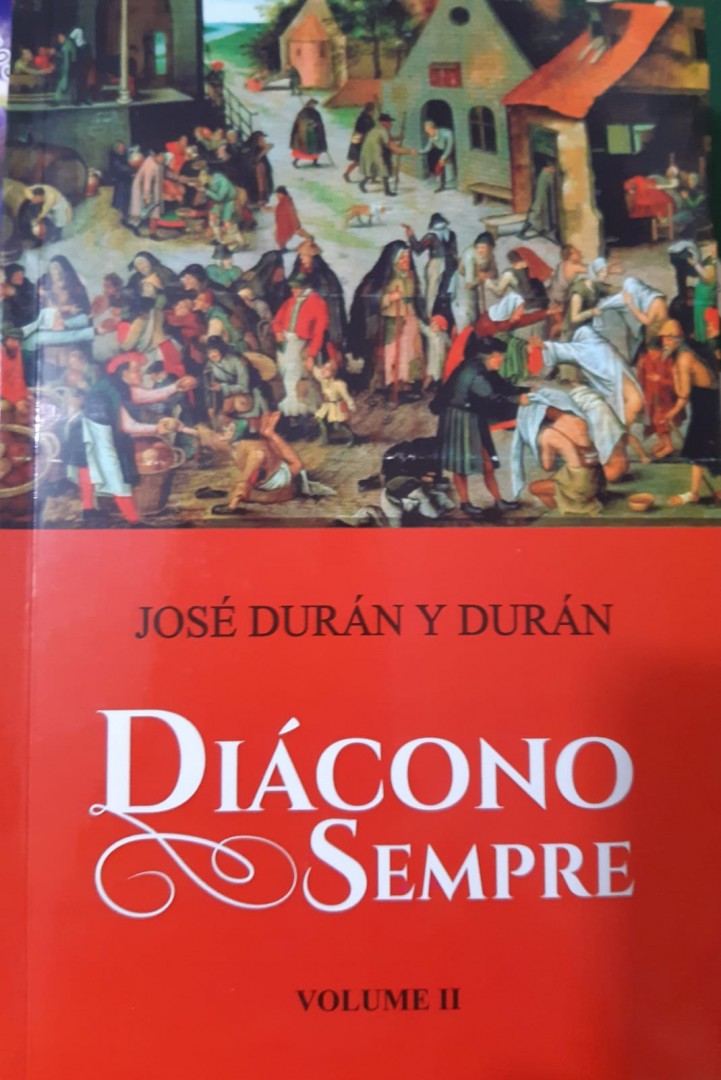 Diácono José Durán y Durán, lançamento do segundo volume do livro «Diácono Sempre».